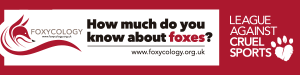 League Against Cruel Sports Foxcology banner design