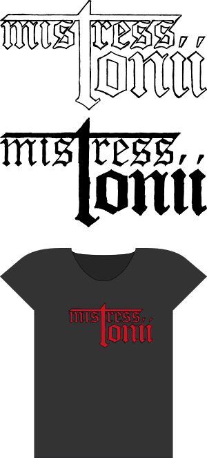 Mistress Tonii T-Shirt